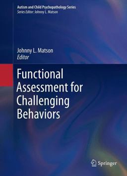 Functional Assessment for Challenging Behaviors  9781461430360 Front Cover
