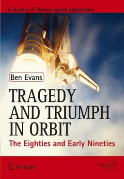 Tragedy and Triumph in Orbit Tragedy and Triumph in Orbit