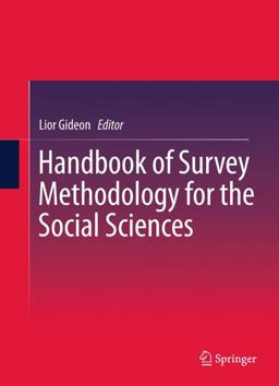 Handbook of Survey Methodology for the Social Sciences  9781461438755 Front Cover
