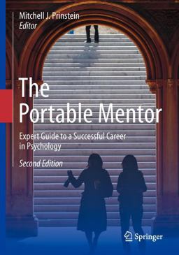 Portable Mentor Expert Guide to a Successful Career in Psychology 2nd 9781461439936 Front Cover