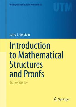 Introduction to Mathematical Structures and Proofs 2nd 9781461442646 Front Cover