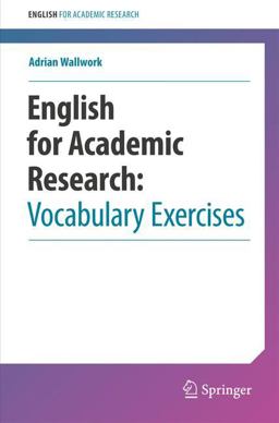 English for Academic Research: Vocabulary Exercises English for Academic Research: Vocabulary Exercises