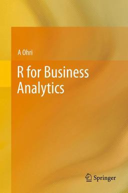 R for Business Analytics 1st 2012 9781461443421 Front Cover