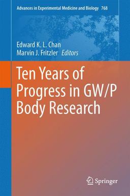 Ten Years of Progress in GW/P Body Research  9781461451068 Front Cover