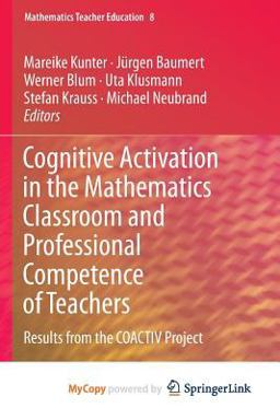 Cognitive Activation in the Mathematics Classroom and Professional Competence of Teachers
