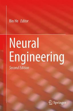 Neural Engineering 2nd 9781461452263 Front Cover