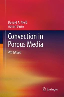 Convection in Porous Media: 4th 2012 9781461455400 Front Cover