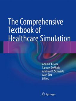 Comprehensive Textbook of Healthcare Simulation  9781461459927 Front Cover