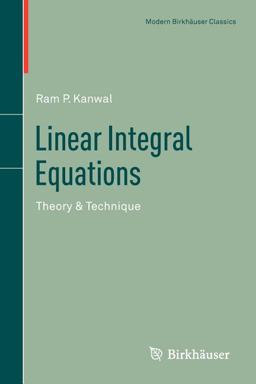 Linear Integral Equations Theory and Technique 2nd 9781461460114 Front Cover