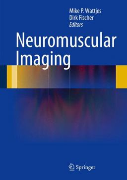 Neuromuscular Imaging  9781461465515 Front Cover
