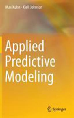 Applied Predictive Modeling  9781461468486 Front Cover