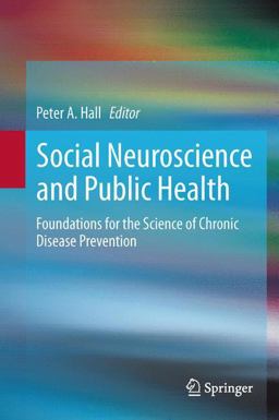 Social Neuroscience and Public Health