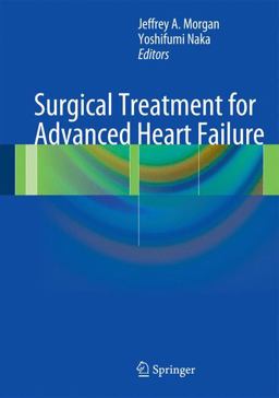 Surgical Treatment for Advanced Heart Failure  9781461469186 Front Cover