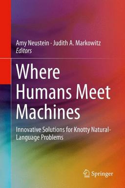 Where Humans Meet Machines Where Humans Meet Machines