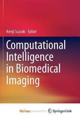 Computational Intelligence in Biomedical Imaging