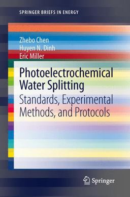Photoelectrochemical Water Splitting Photoelectrochemical Water Splitting