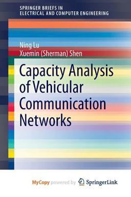 Capacity Analysis of Vehicular Communication Networks Capacity Analysis of Vehicular Communication Networks