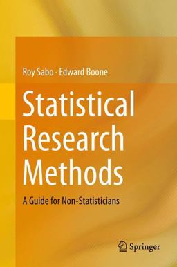 Statistical Research Methods A Guide for Non-Statisticians  9781461487074 Front Cover