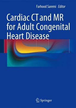 Cardiac CT and MR for Adult Congenital Heart Disease  9781461488743 Front Cover