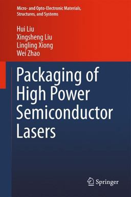 Packaging of High Power Semiconductor Lasers  9781461492627 Front Cover