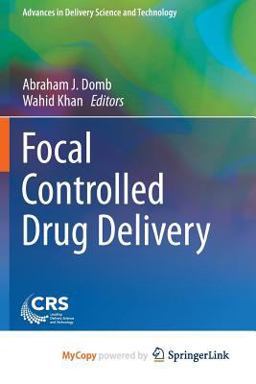 Focal Controlled Drug Delivery
