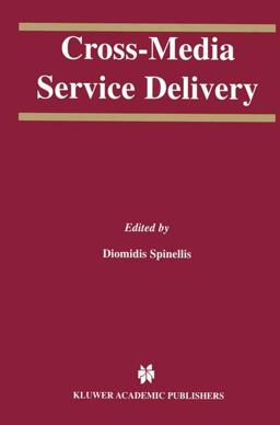 Cross-Media Service Delivery
