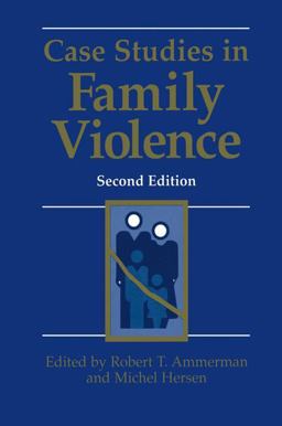 Case Studies in Family Violence