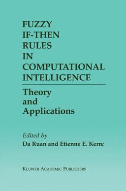 Fuzzy If-Then Rules in Computational Intelligence