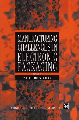 Manufacturing Challenges in Electronic Packaging