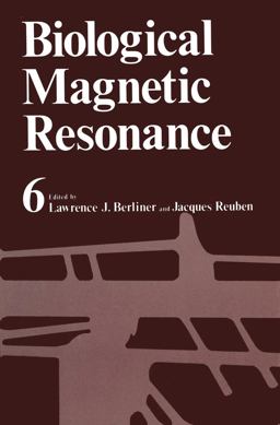Biological Magnetic Resonance Biological Magnetic Resonance