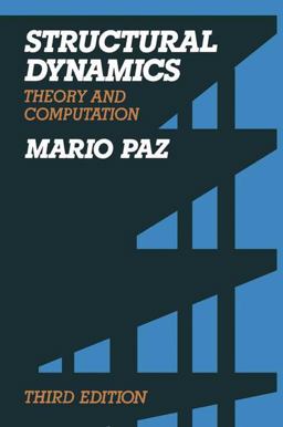 Structural Dynamics: Theory and Computation  9781461579205 Front Cover