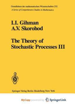 The Theory of Stochastic Processes III