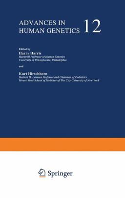 Advances in Human Genetics