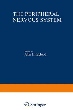 The Peripheral Nervous System The Peripheral Nervous System
