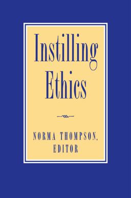 Instilling Ethics