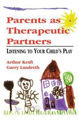 Parents As Therapeutic Partners