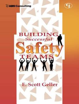 Building Successful Safety Teams Building Successful Safety Teams