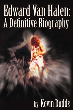 Edward Van Halen A Definitive Biography  9781462054800 Front Cover