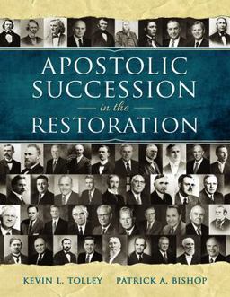 Apostolic Succession in the Restoration