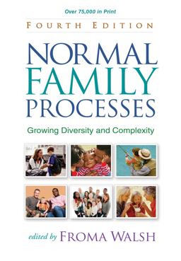 Normal Family Processes Growing Diversity and Complexity 4th 9781462502554 Front Cover