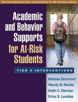 Academic and Behavior Supports for at-Risk Students Tier 2 Interventions  9781462503049 Front Cover
