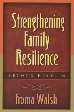 Strengthening Family Resilience, Second Edition 2nd 9781462503315 Front Cover