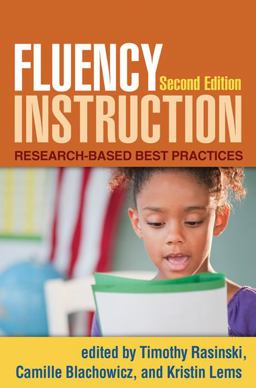 Fluency Instruction Research-Based Best Practices 2nd 9781462504305 Front Cover