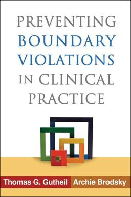 Preventing Boundary Violations in Clinical Practice  9781462504435 Front Cover