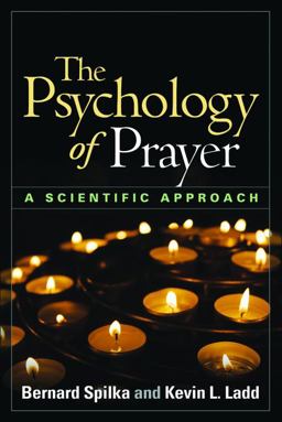 Psychology of Prayer A Scientific Approach  9781462506958 Front Cover