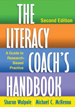 Literacy Coach's Handbook A Guide to Research-Based Practice 2nd 9781462507702 Front Cover