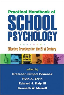 Practical Handbook of School Psychology Effective Practices for the 21st Century  9781462507771 Front Cover