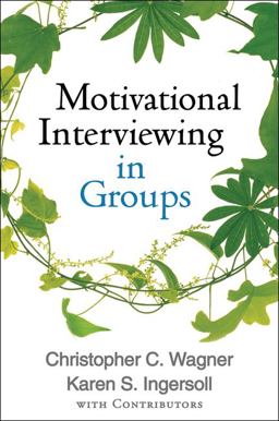 Motivational Interviewing in Groups  9781462507924 Front Cover