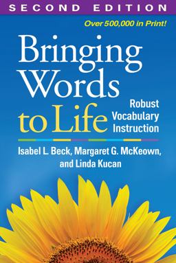 Bringing Words to Life Robust Vocabulary Instruction 2nd 9781462508167 Front Cover