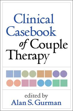Clinical Casebook of Couple Therapy  9781462509683 Front Cover